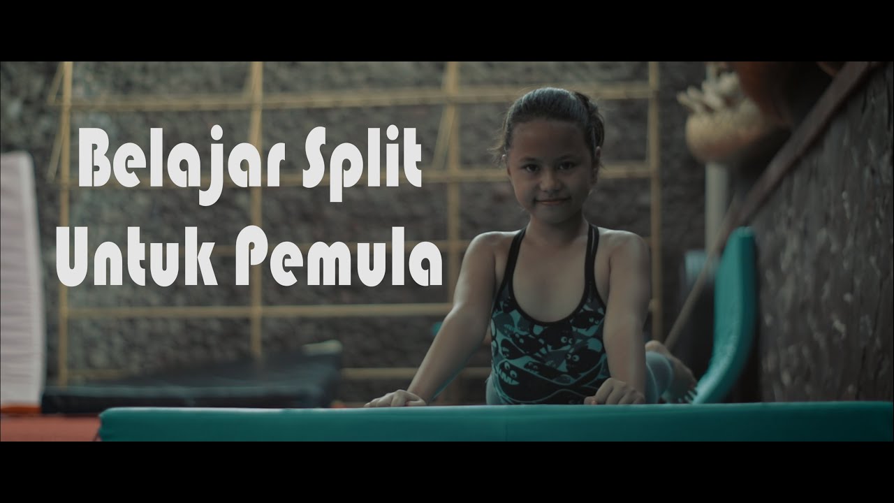HANYA 3 MENIT!!CARA MUDAH SPLIT UNTUK PEMULA.PASTI BISA!!!