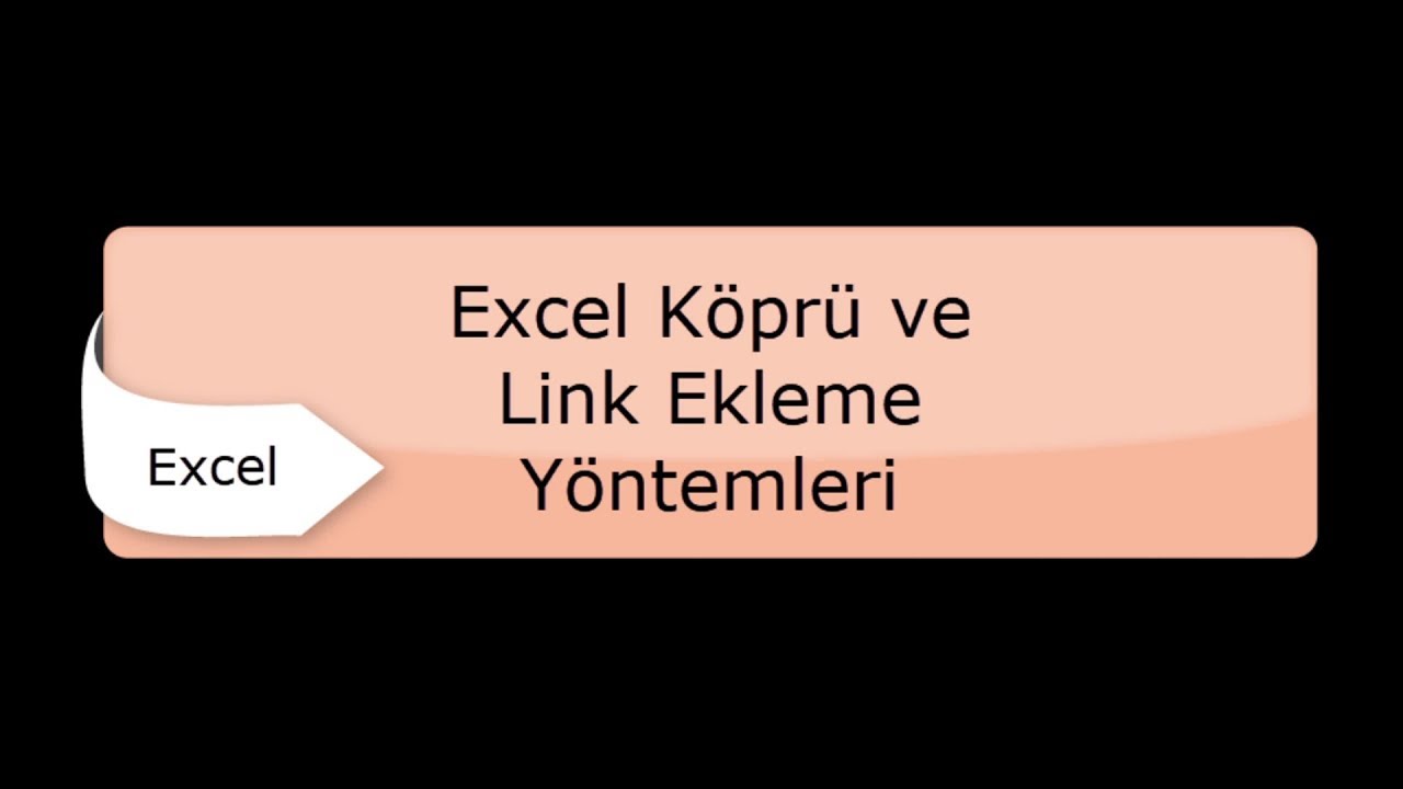 Excel Köprü Ekleme ve Link Oluşturma