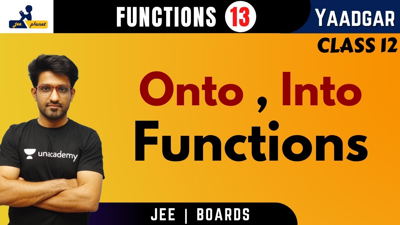 Functions 13 | Onto Functions | Into Functions | Yaadgar Series | Aman Malik | JEE Planet