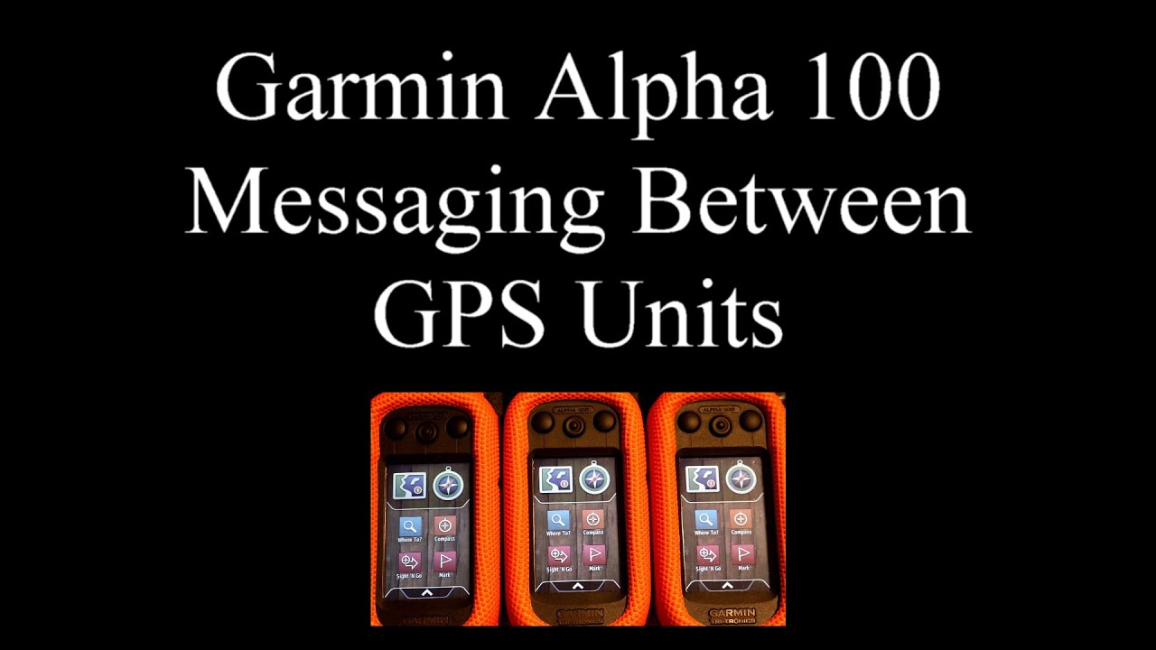 TFD Garmin Alpha 100 Messaging Between GPS Units