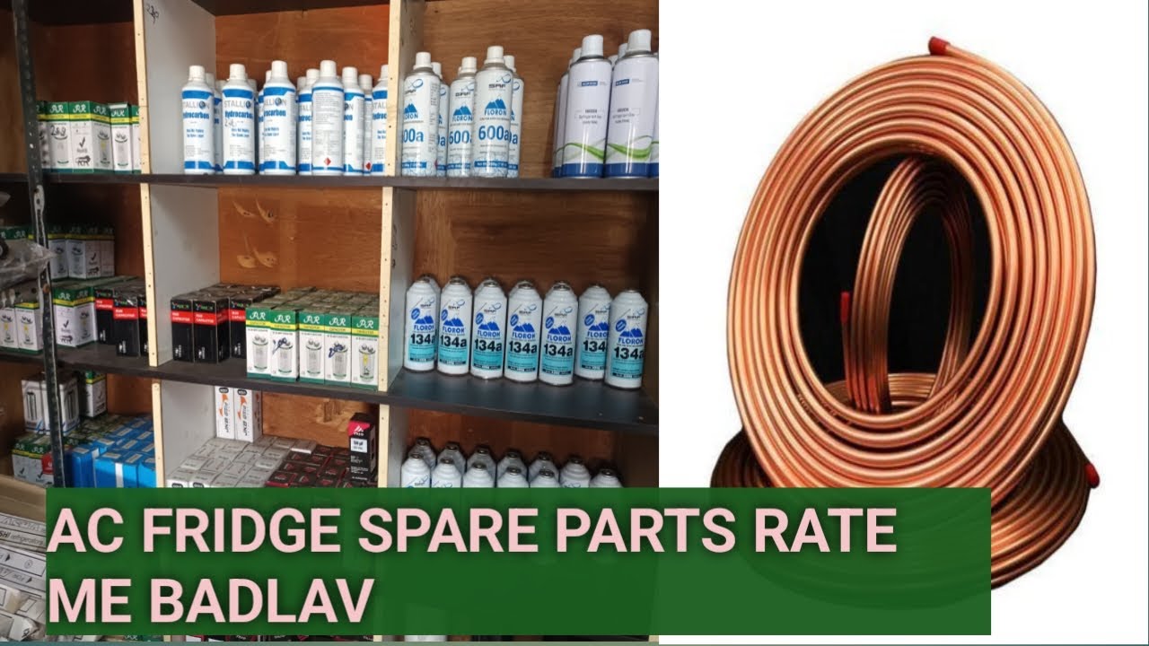 AC Fridge Spare Parts Rate Me Bada Badlav || Ac Fridge Spare Parts Ka Shop Kese Kholen