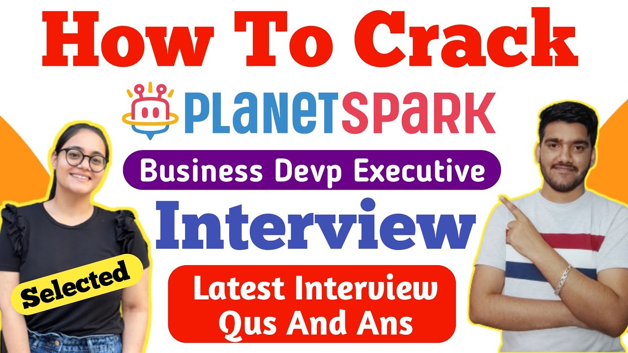 How To Crack PlanetSpark Interview ? PlanetSpark Interview Questions | PlanetSpark BDE Interview