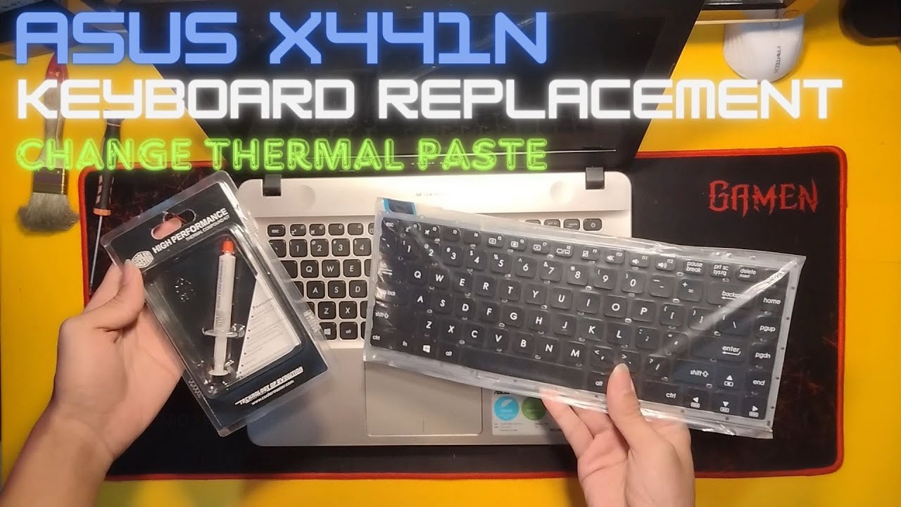 ASUS X441N - Keyboard Replacement and Change Thermal Paste - 2024