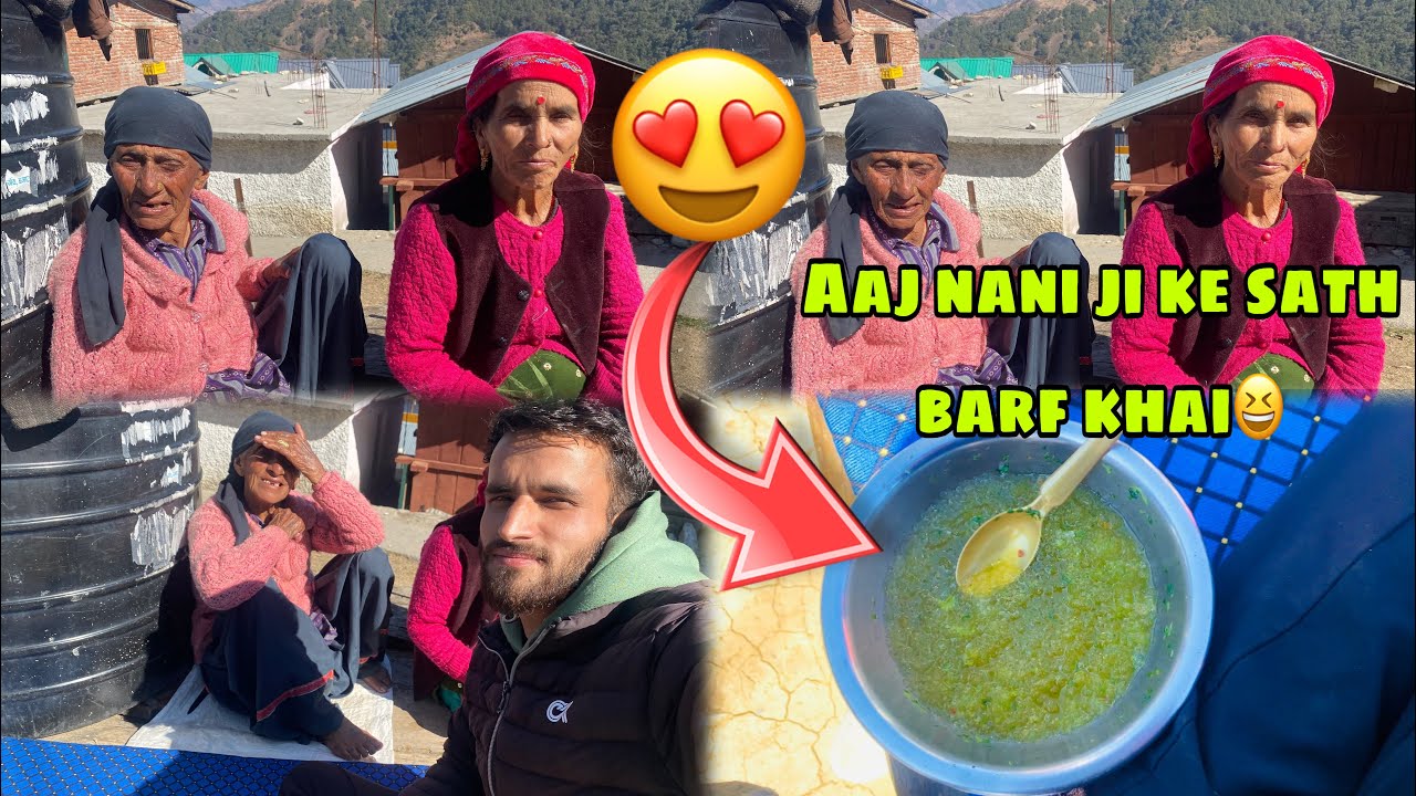 Aaj nani Ji Ke sath barf bana ke khai😍
