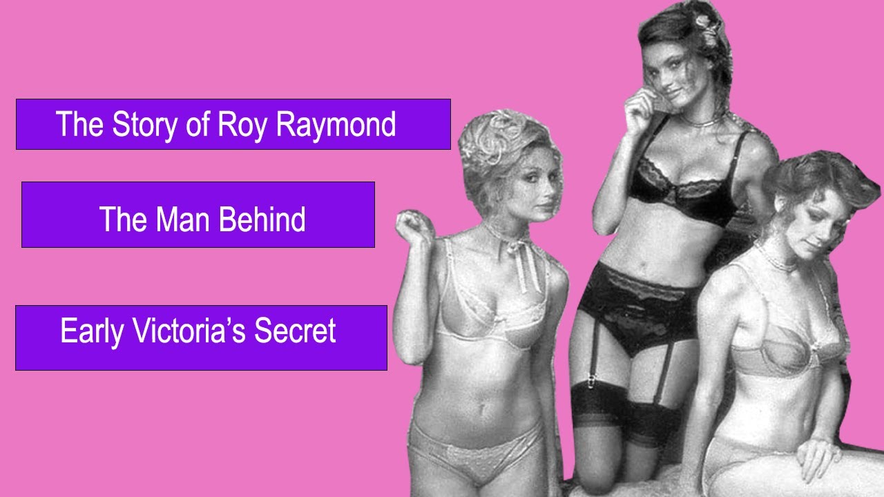 The History of Early Victoria's Secret