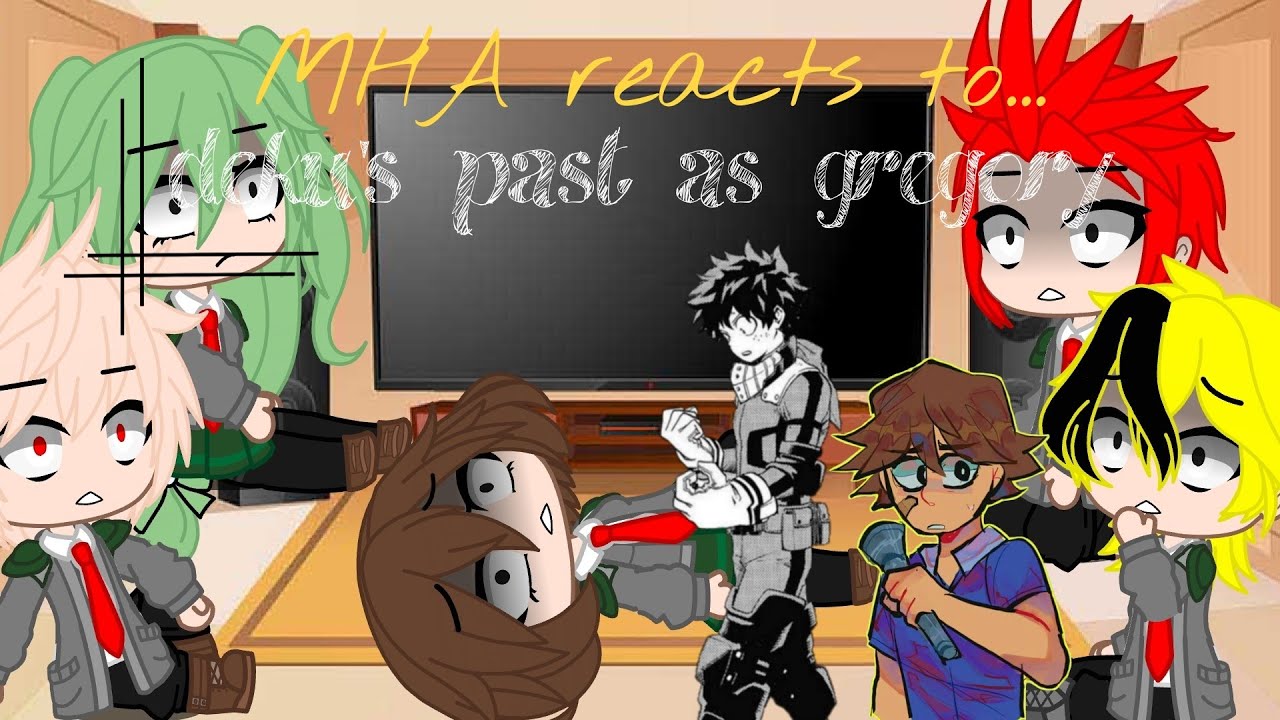 MHA reacts to deku's past as gregory / MHA/fnaf/security breach/gachaclub/gacha reaction