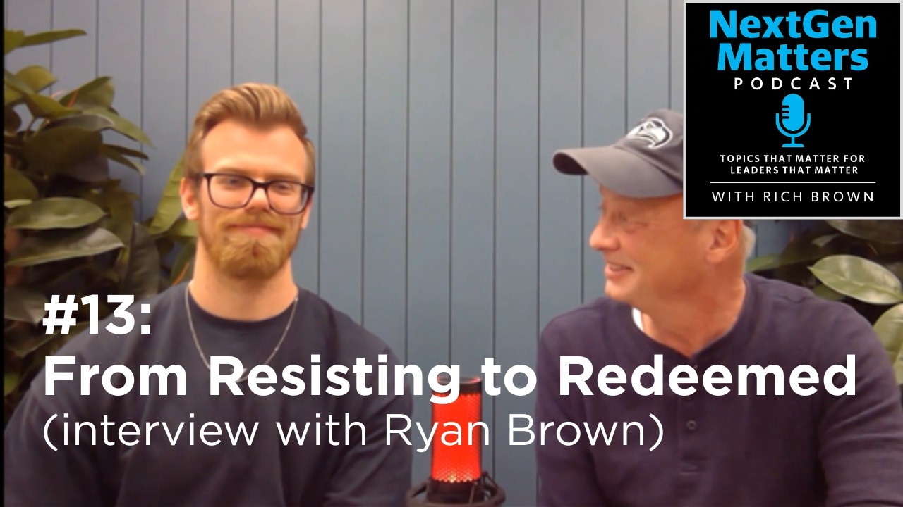 #13: From Resisting to Redeemed (Interview with Ryan Brown)