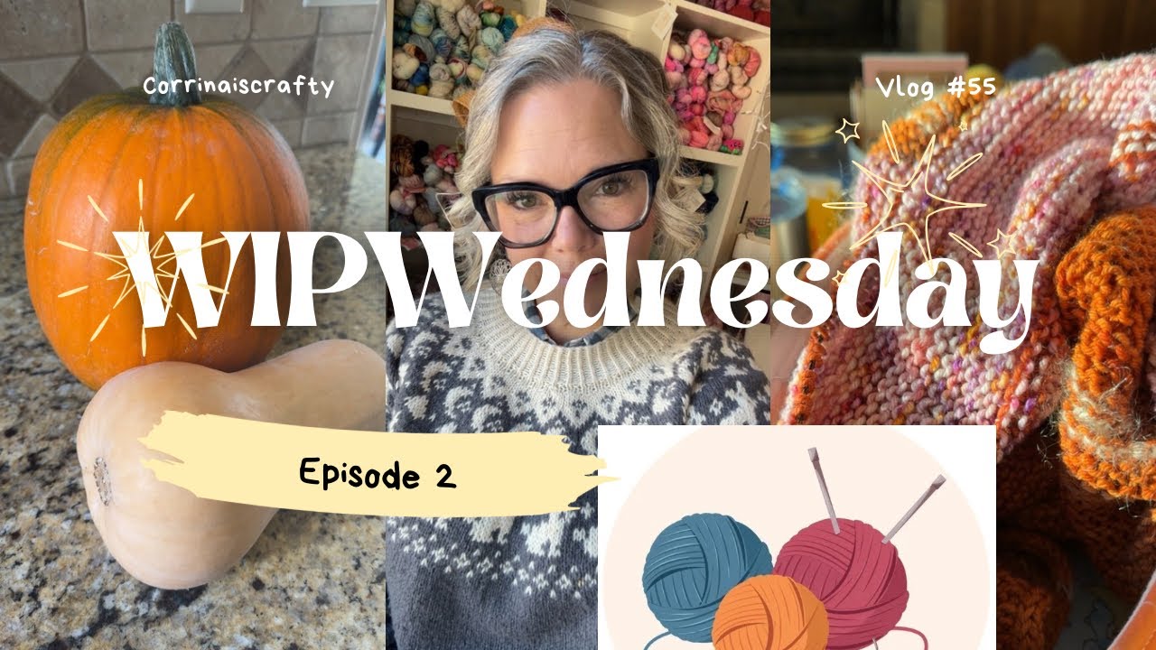 WIP Wednesday Episode 2