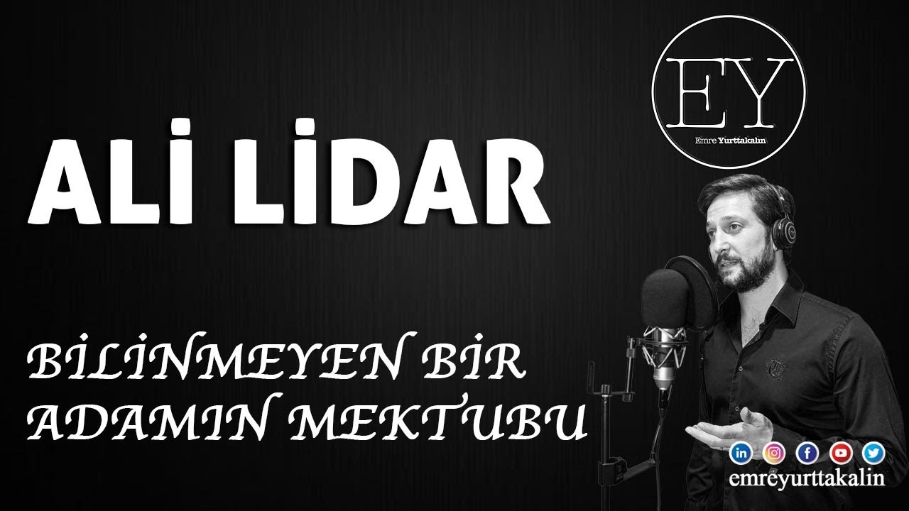 Ali Lidar - Bilinmeyen Bir Adamın Mektubu ⎮ŞİİR⎮