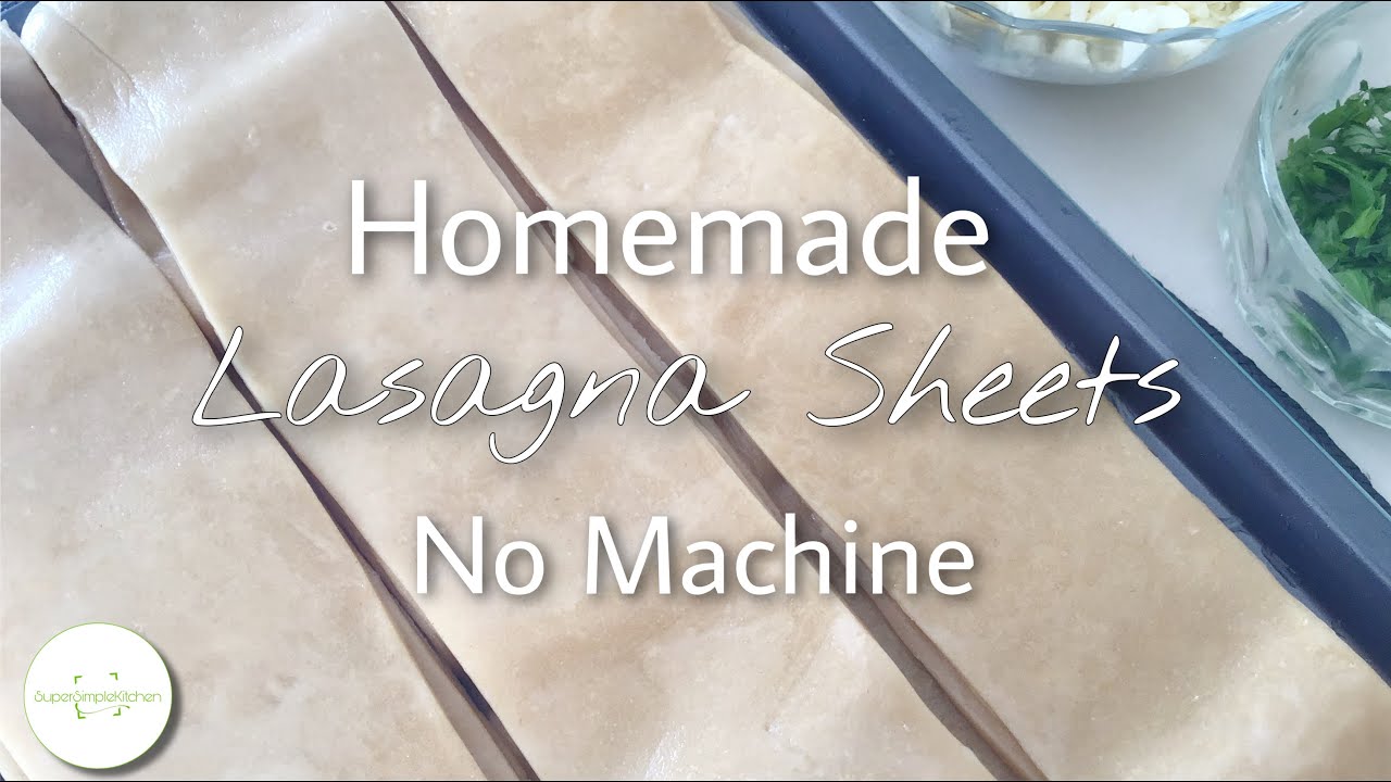 Lasagna Sheets Homemade Pasta No Machine