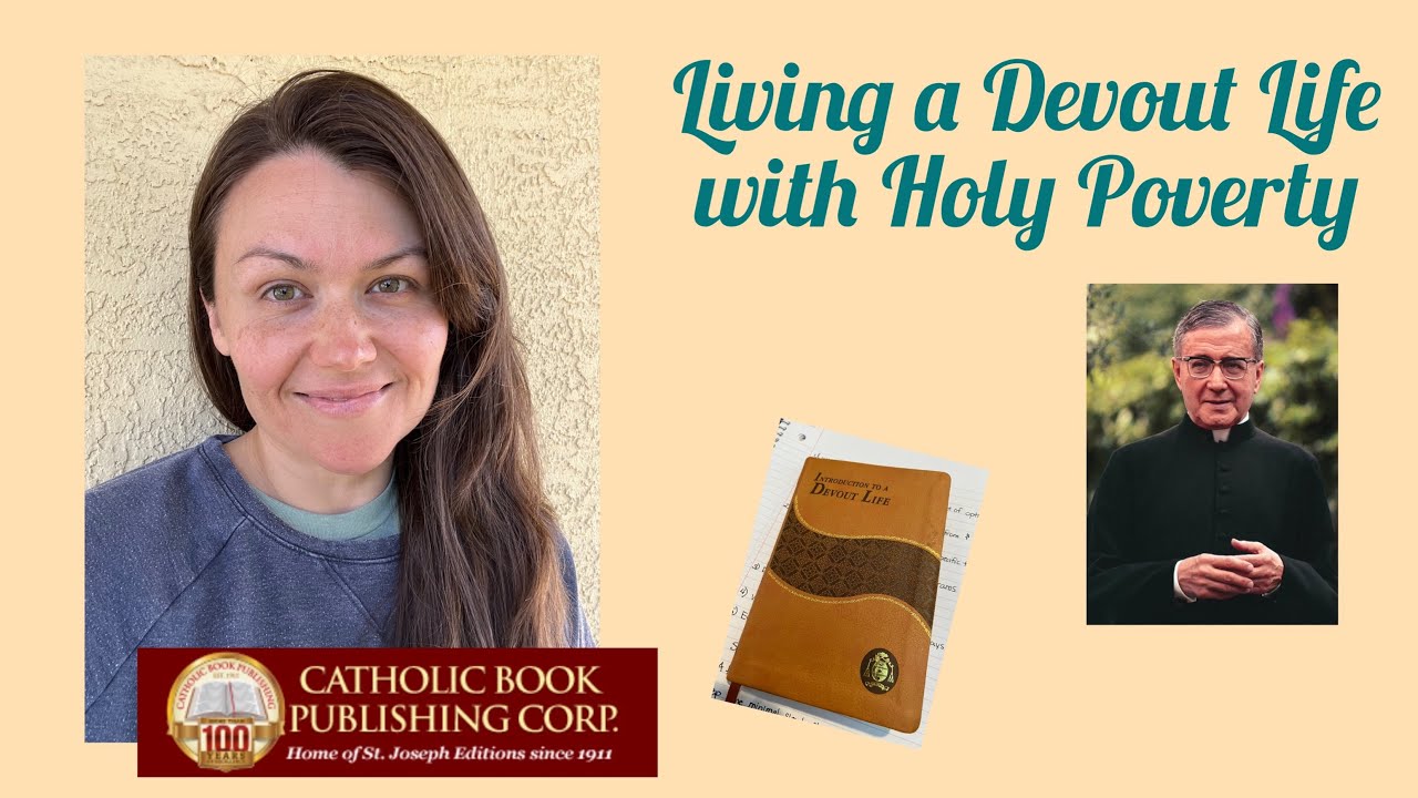 Living a Devout Life with Holy Poverty