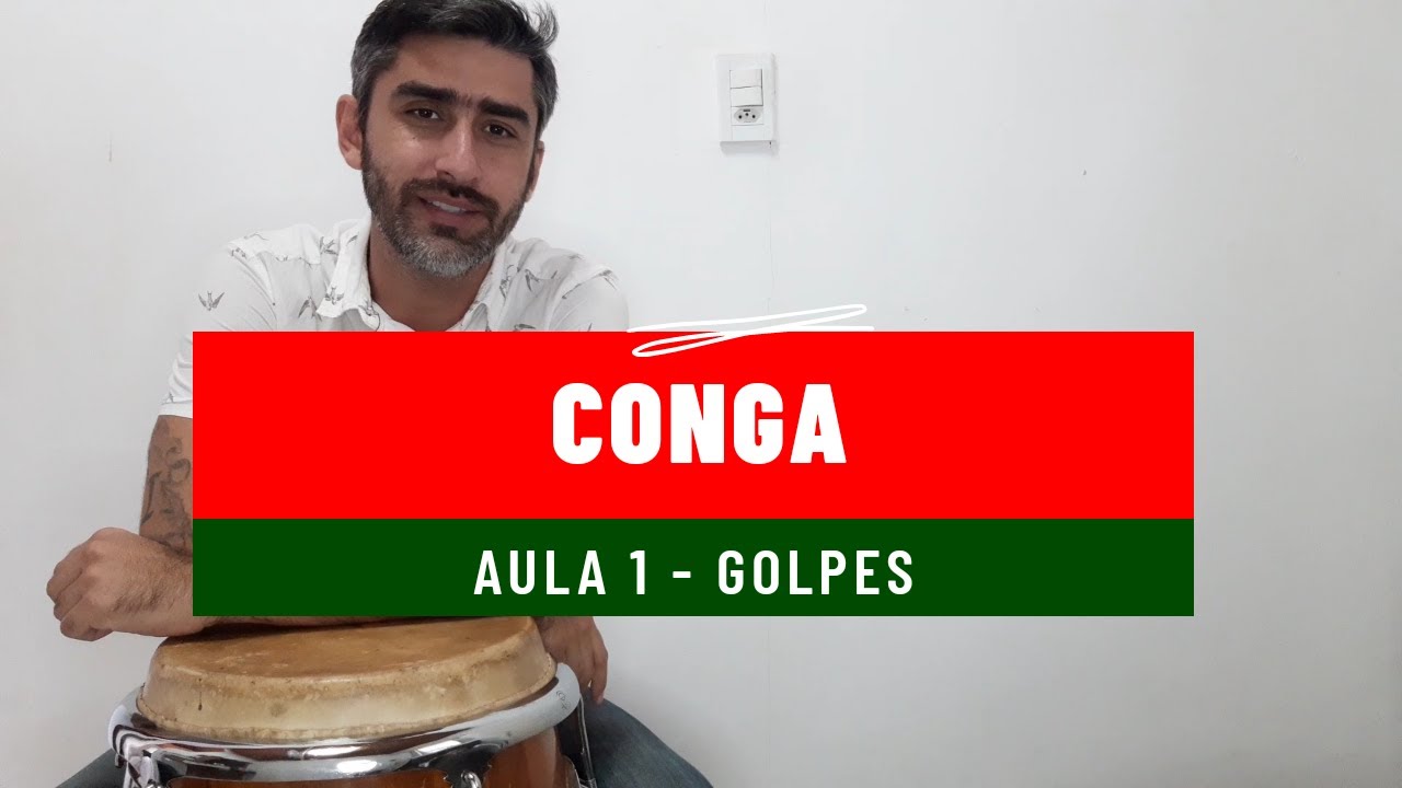 Conga  - Aula 1