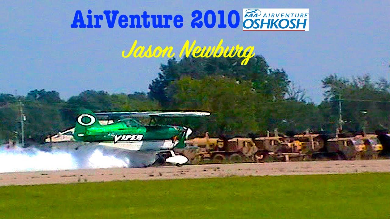 Jason Newburg AirVenture 2010    