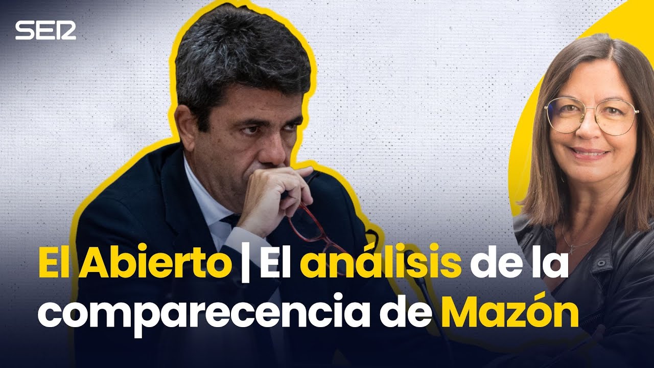 El AN&Aacute;LISIS de la comparecencia de MAZ&Oacute;N | El Abierto