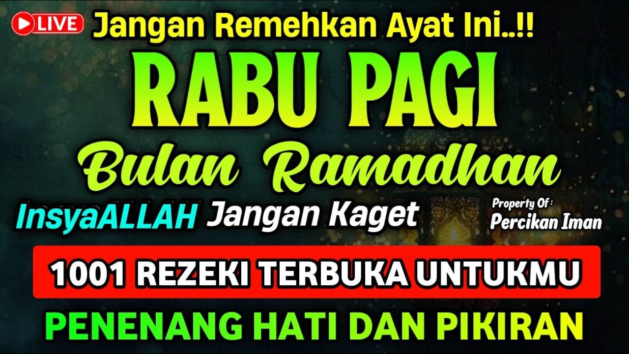 DZIKIR PAGI HARI RABU PEMBUKA PINTU REZEKI,  dzikir pagi pembuka rezeki | DZIKIR PAGI