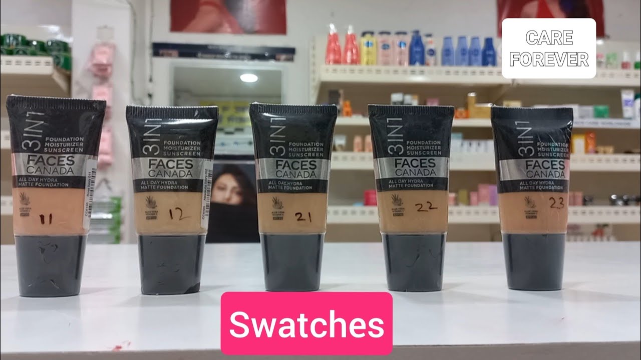 Faces Canada 3in1 Foundation Swatches