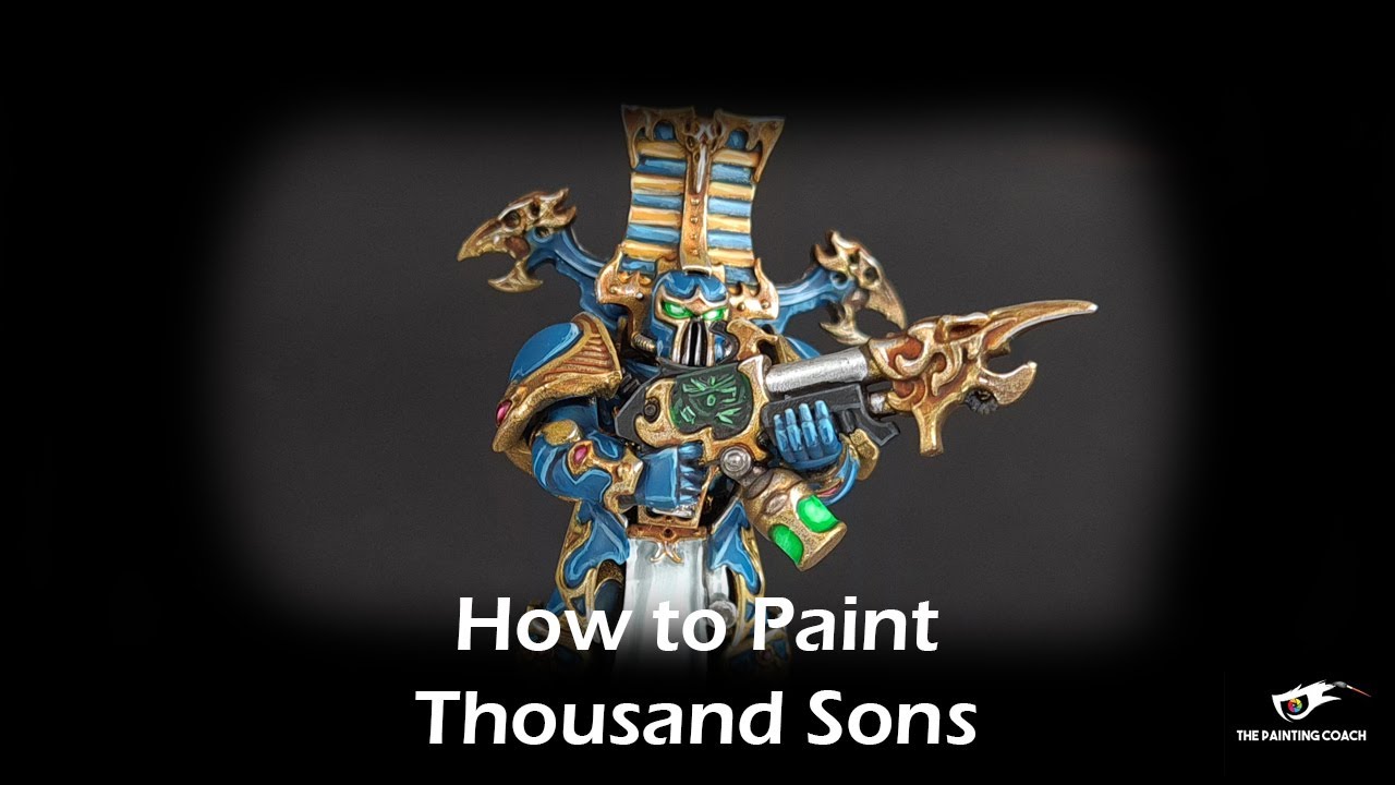 How to Paint Thousand Sons