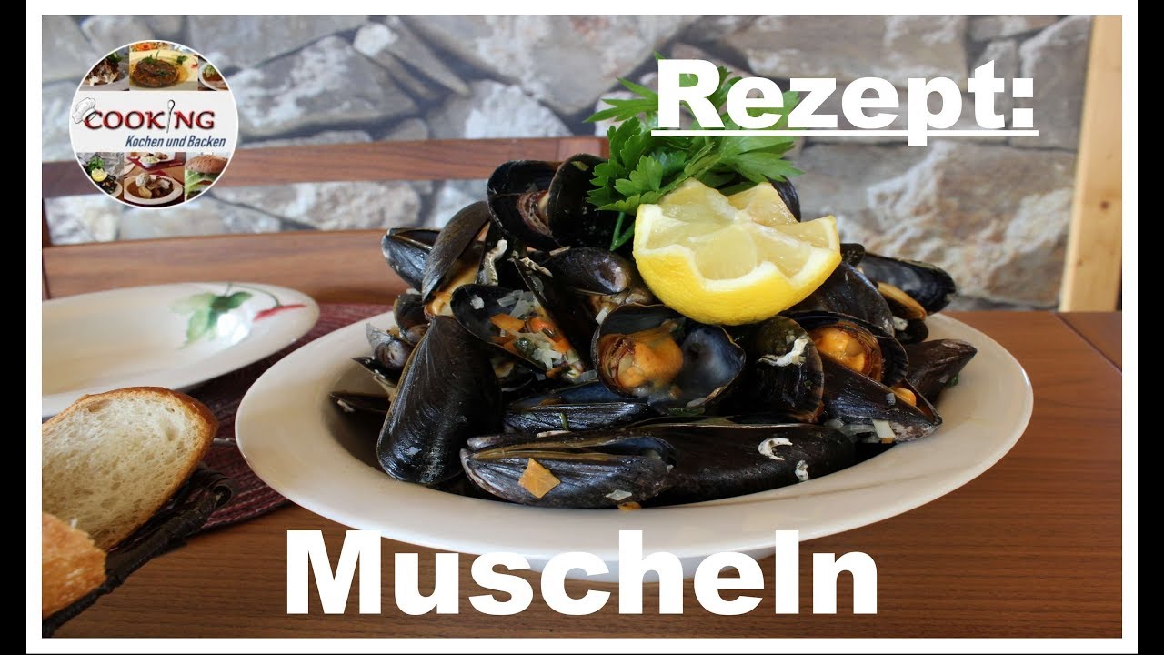 Muscheln Seemanns Art Miesmuscheln in Weißwein zubereiten Rezept schnell und einfach