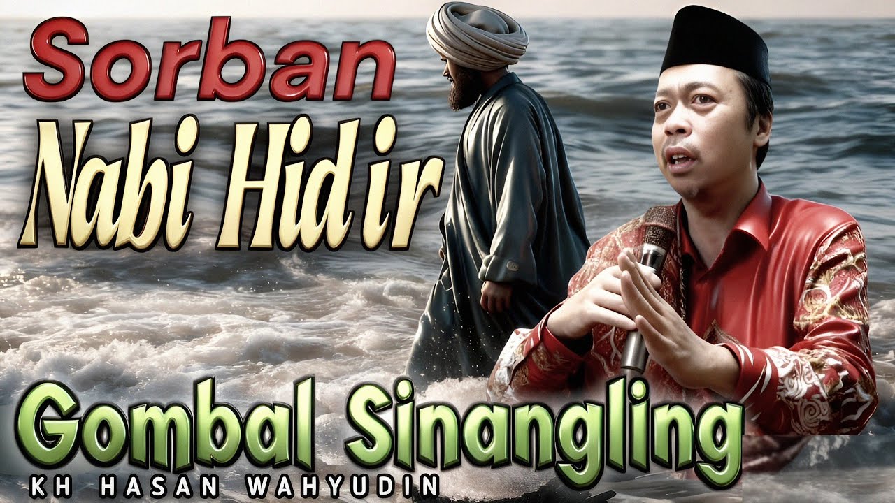 KH HASAN WAHYUDIN TERBARU | GOMBAL SINANGLING