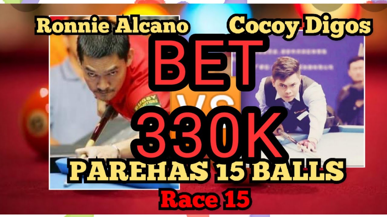 BET 330K Hill Hill match | Ronnie Alcano 🆚 Cocoy Digos | 15 Balls Parehas Race 15
