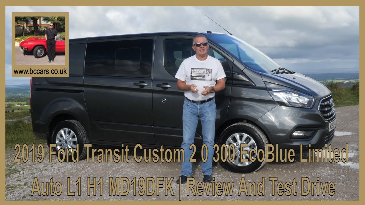 2019 Ford Transit Custom 2 0 300 EcoBlue Limited Auto L1 H1 MD19DFK | Review And Test Drive