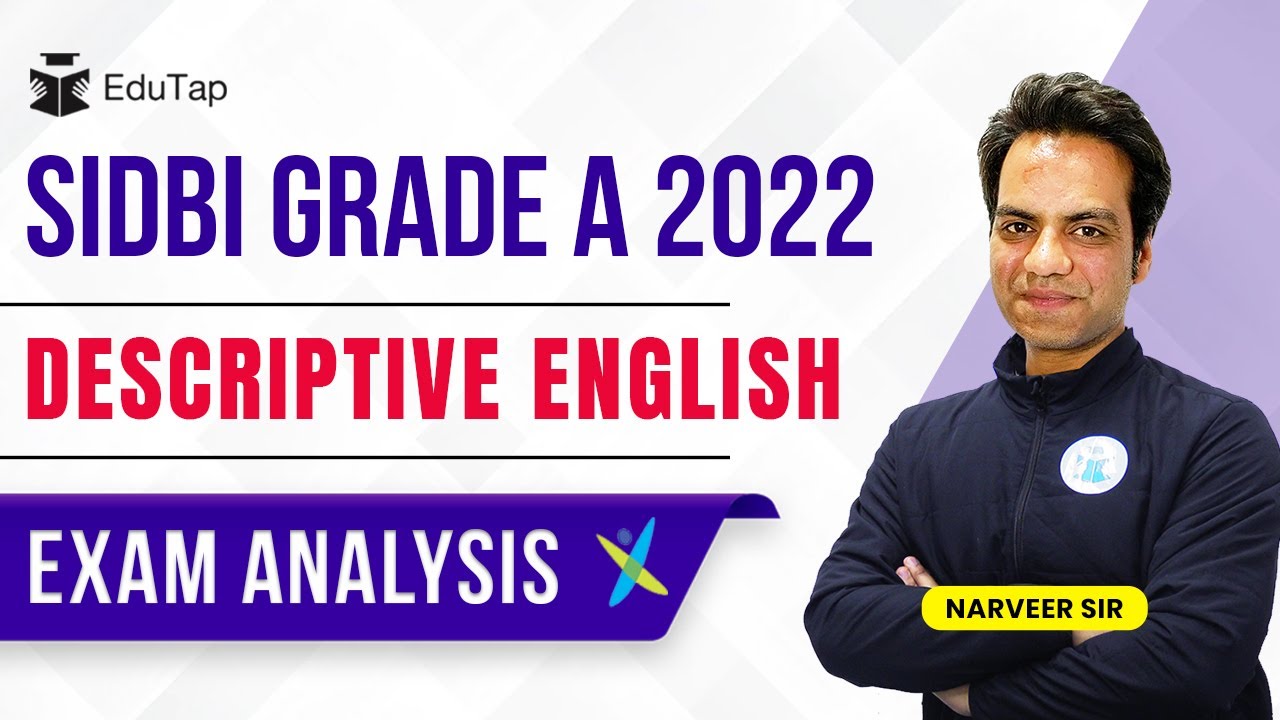 SIDBI Grade - A - 2022 Descriptive English - Exam Analysis