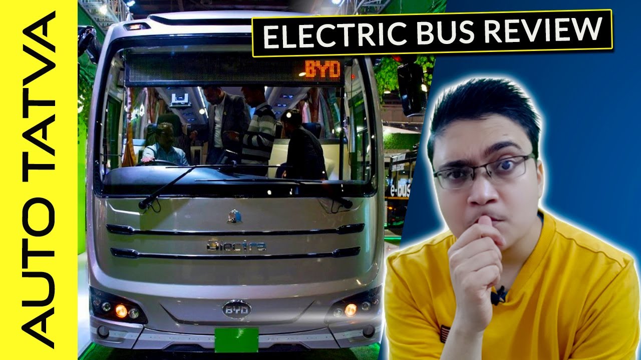 BYD Olectra Electric Bus : As Good As A Diesel Bus ? | Auto Tatva