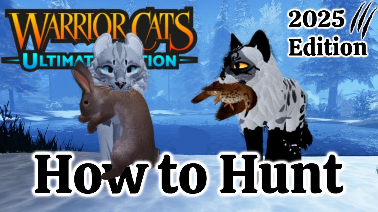How to HUNT in Warrior Cats: Ultimate Edition (2025 Updated)