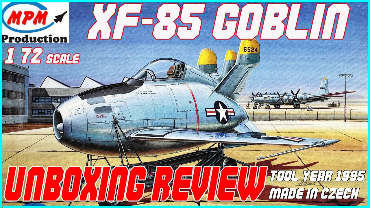 MPM PRODUCTS 1/72 McDonnel XF-85 GOBLIN UNBOXING REVIEW
