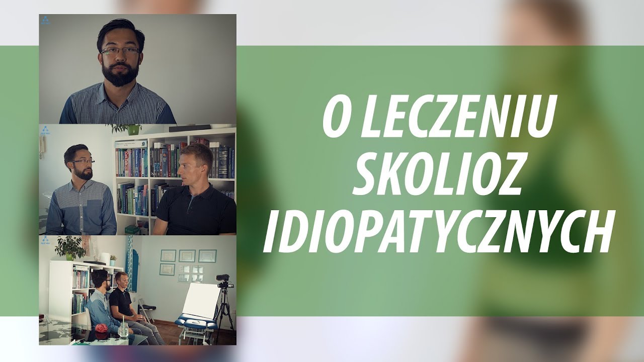 O leczeniu skolioz idiopatycznych w fizjoterapii - Rozmowa z Kamilem Marachowskim