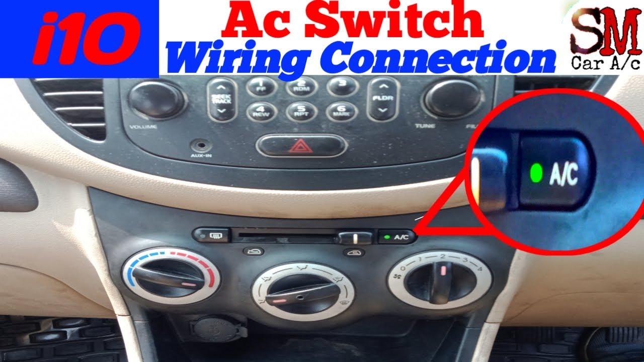 i10 AC Switch Wiring Connection//Hyundai i10 AC Switch Wiring diagram and explain 👍👍