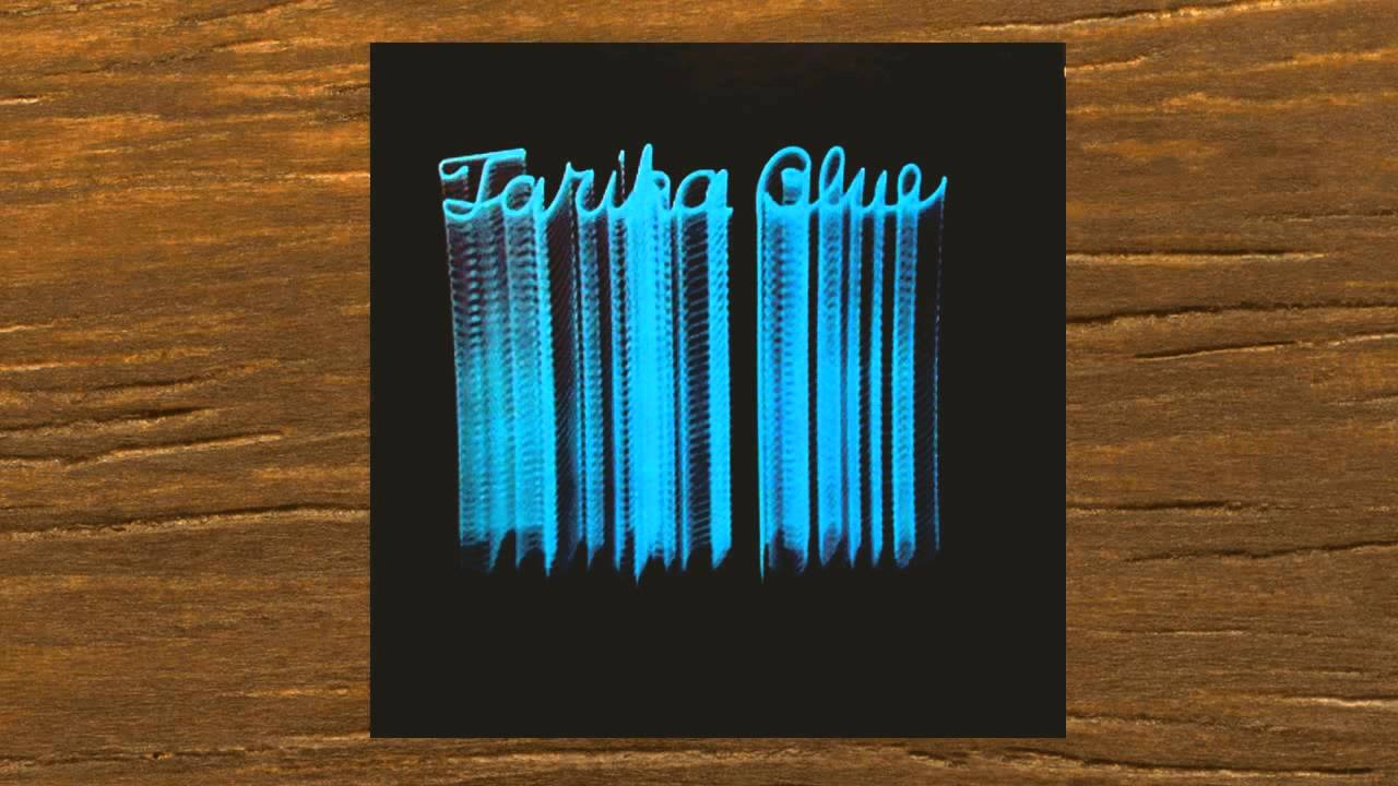 TARIKA BLUE - TRUTH IS THE KEY