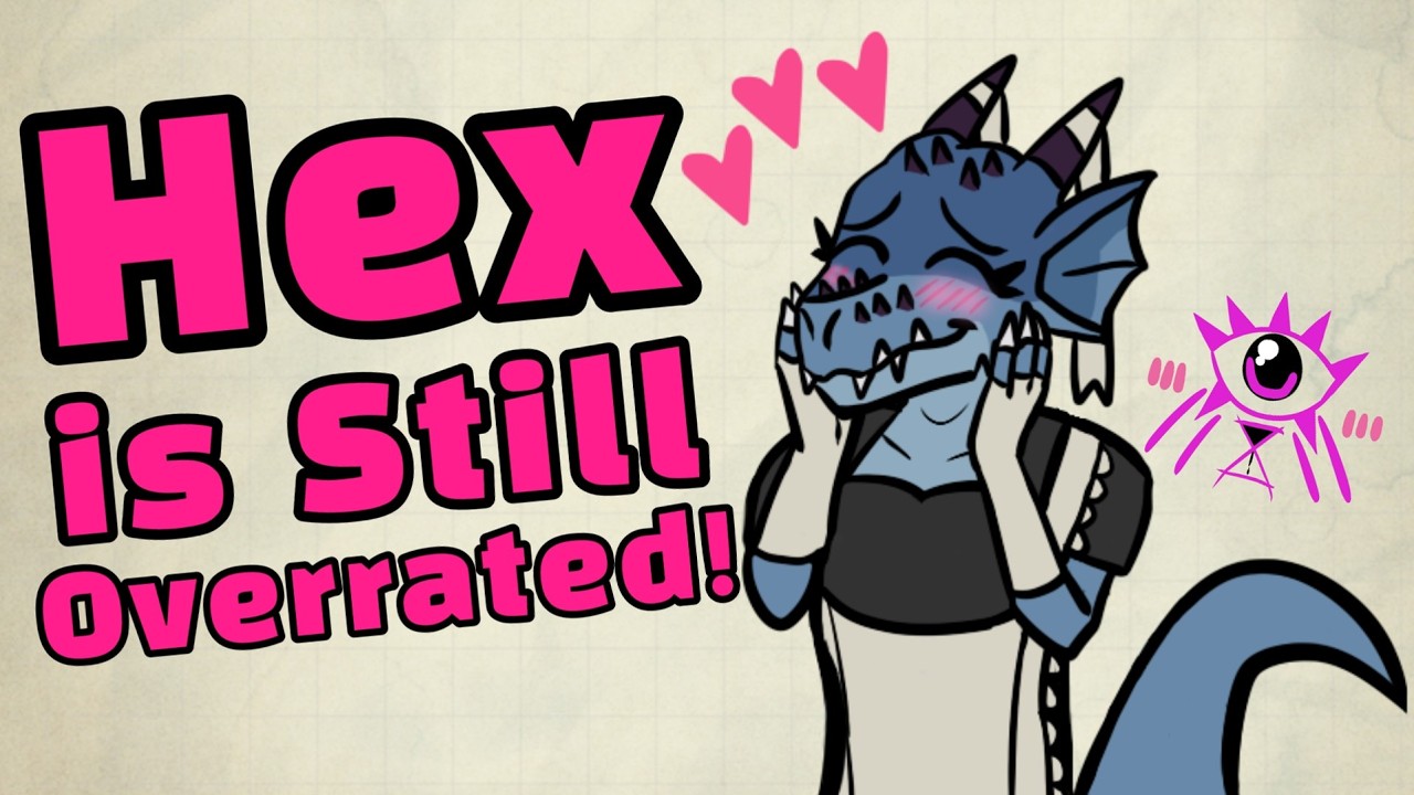 Hex is still Overrated in D&D