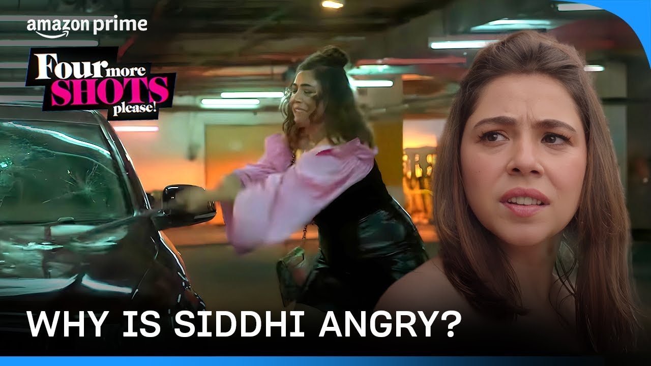 Siddhi and her mood swings | Four More Shots Please | Prime Video India
