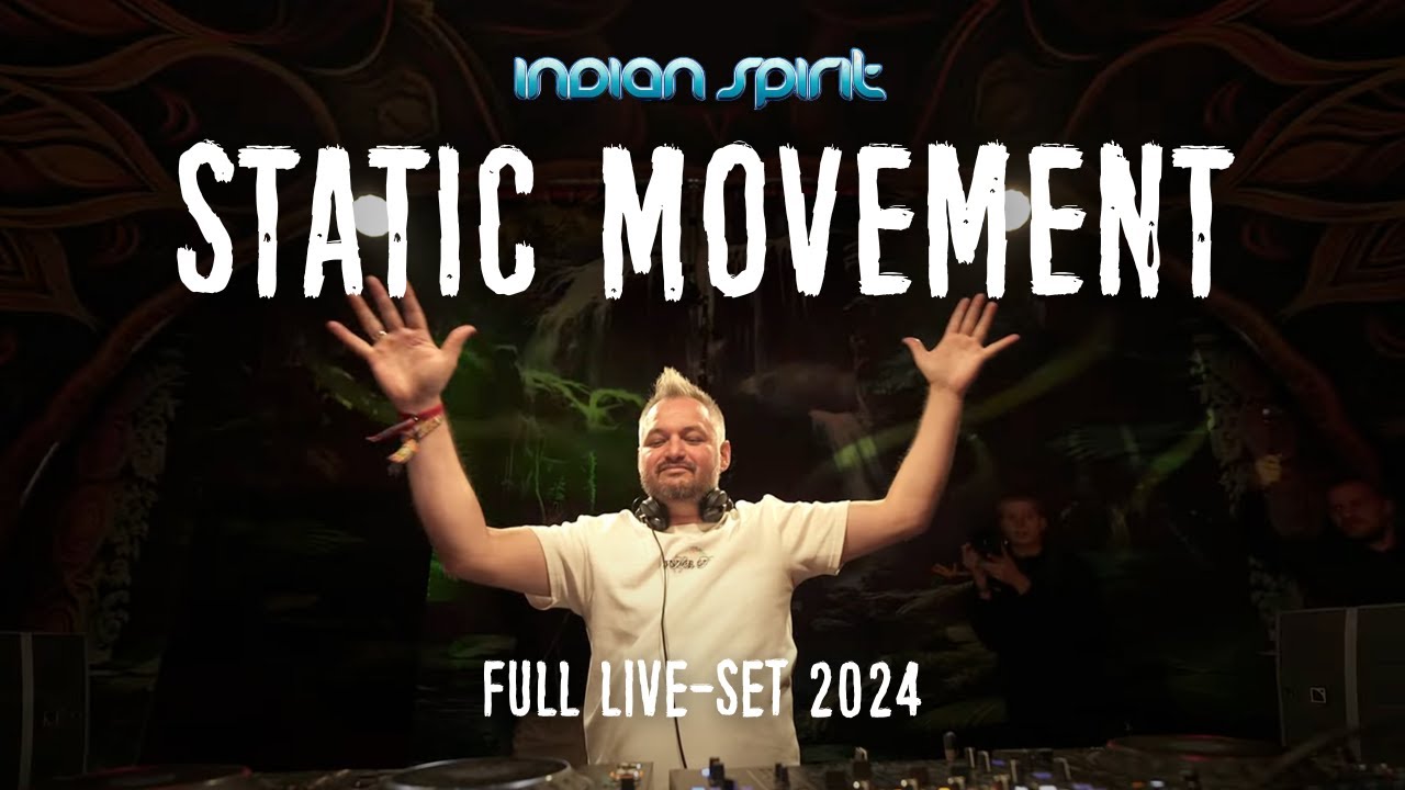 Static Movement Live-Set @ INDIAN SPIRIT 2024