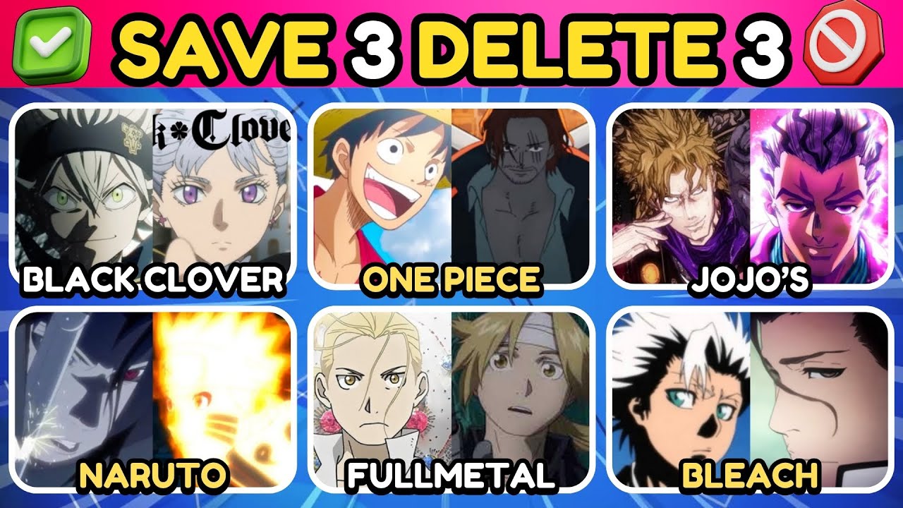 ✅ SAVE 3 OPENINGS DELETE 3 OPENINGS ❌ | Save 3 and Delete 3 OP for Each Anime | Anime Opening Quiz 🔥