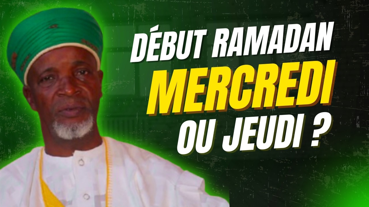 Début Ramadan, Mercredi ou jeudi