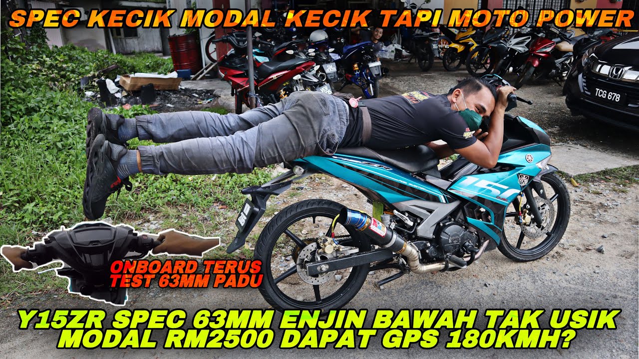Y15ZR 63MM MODAL RM2500 GPS 180KMH? | APAKAH FAKTA ATAU AUTA? | SPEC KECIK TAPI PADU