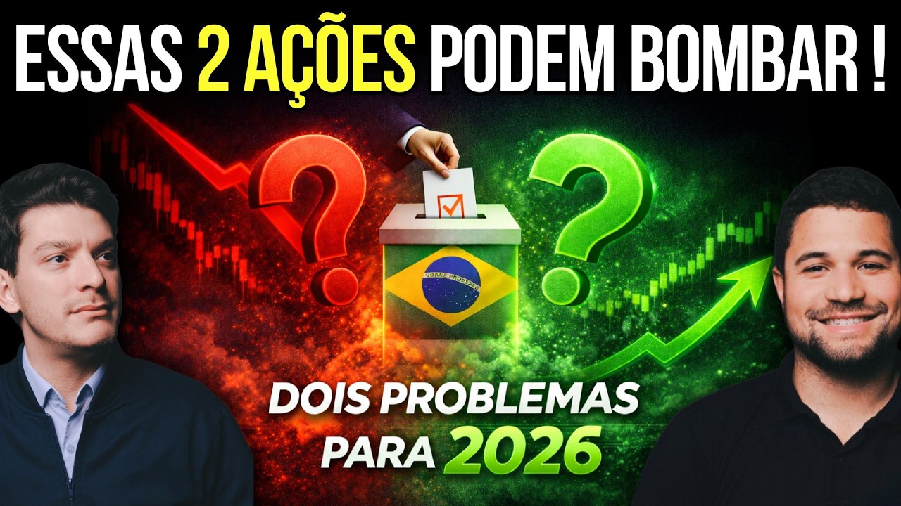 ESSAS DUAS EMPRESAS SÃO BONS PROBLEMINHAS PARA 2026!