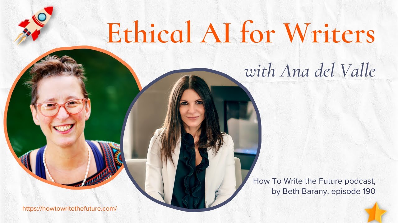 Ethical AI for Writers with Ana del Valle