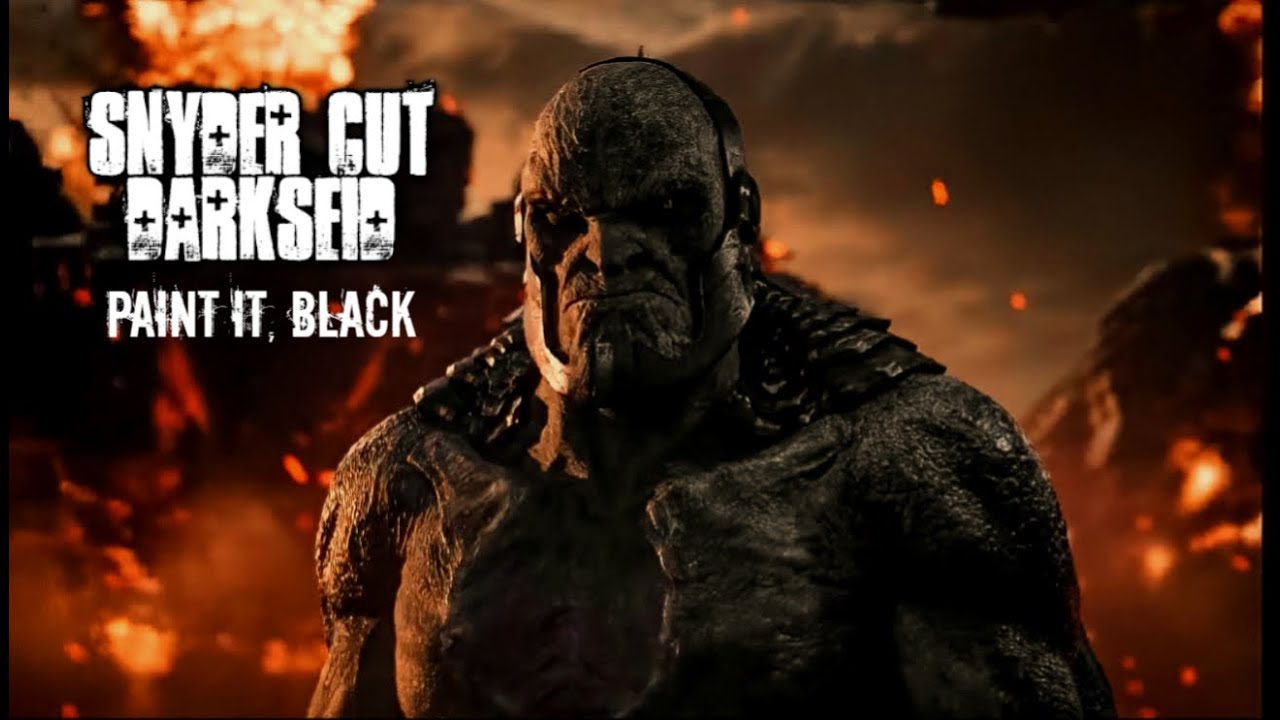 Snydercut Darkseid || Paint It, Black {TRIBUTE}