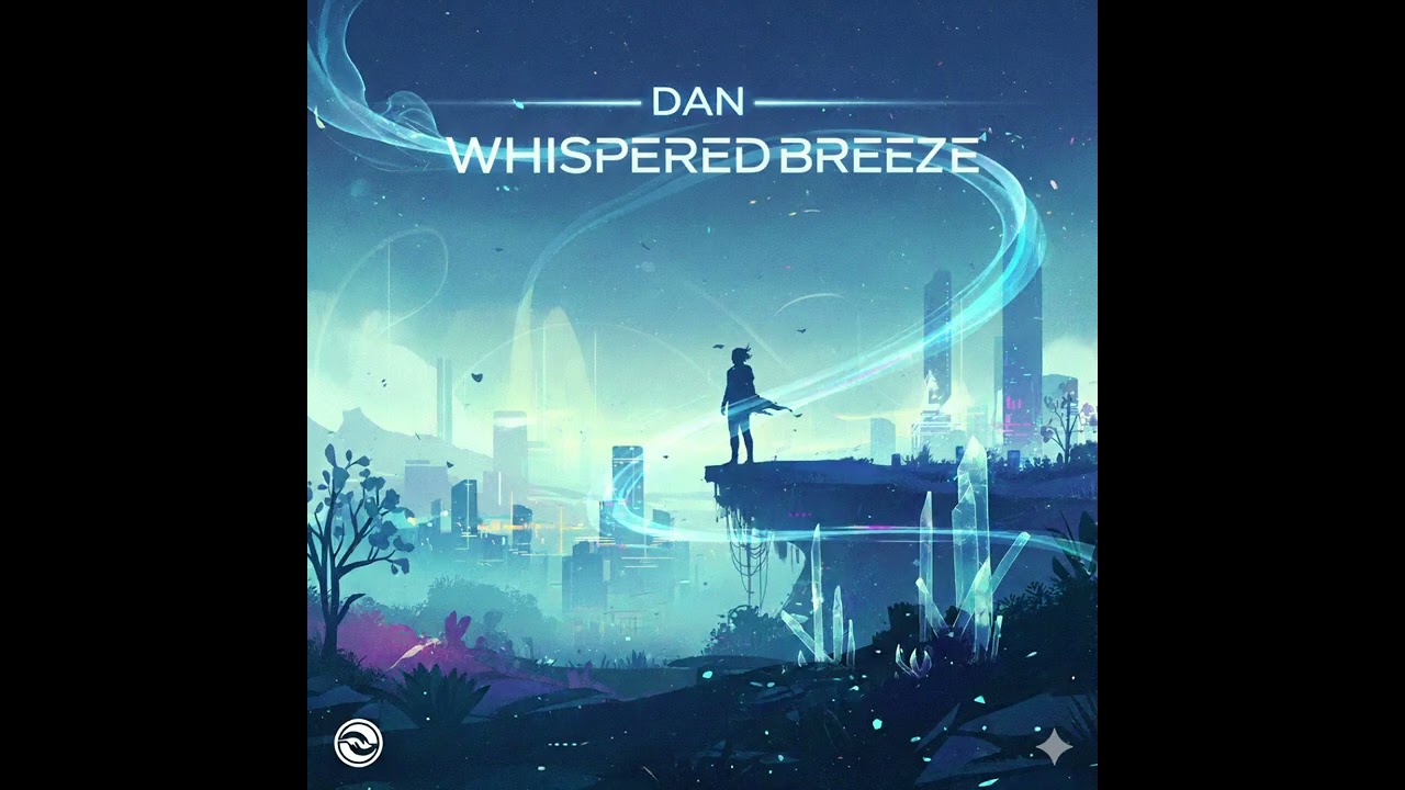 Dan - Whispered Breeze LIQUID DRUM AND BASS