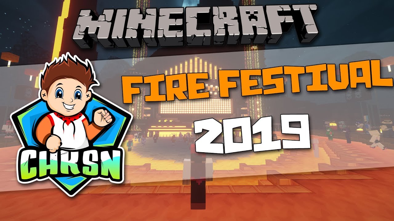 Fire Festival 2019 - Mega Minecraft Festival