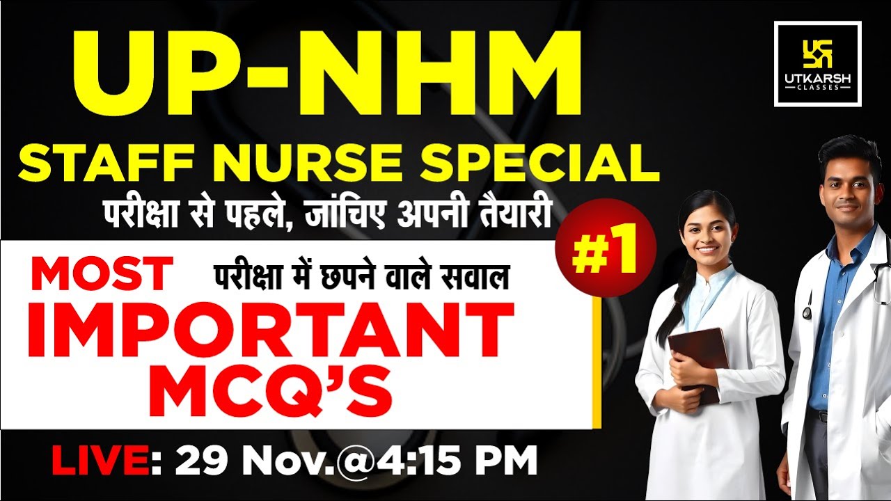 UP-NHM Staff Nurse | Nursing Special Class | Most  Important Questions