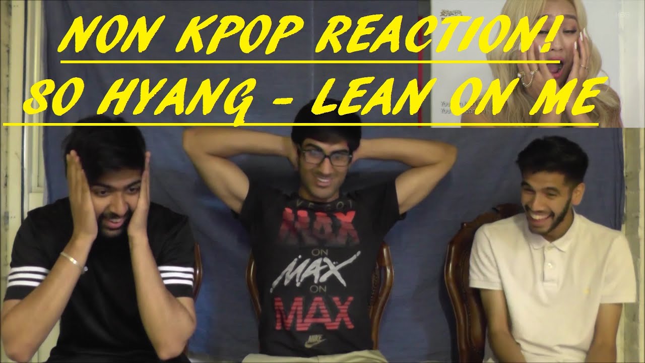 NON KPOP FANS REACT | SO HYANG - LEAN ON ME | BEST VOCALS IN THE WORLD!!