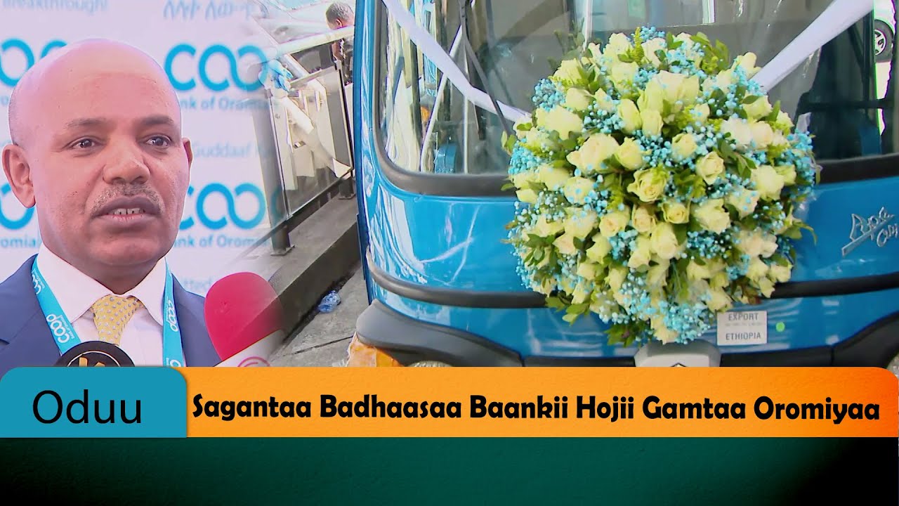 Sagantaa Badhaasaa Baankii Hojii Gamtaa Oromiyaa