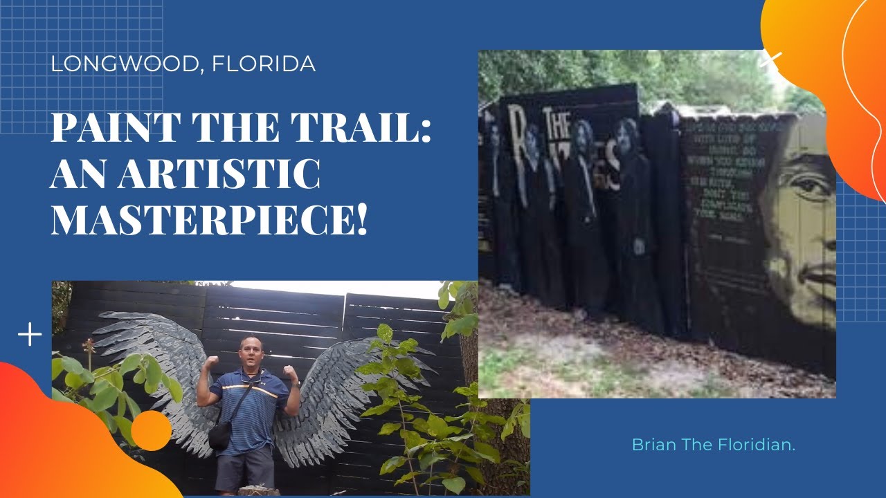 Visiting &ldquo;Paint The Trail&rdquo; In Longwood, Florida..... An Artistic Masterpiece!
