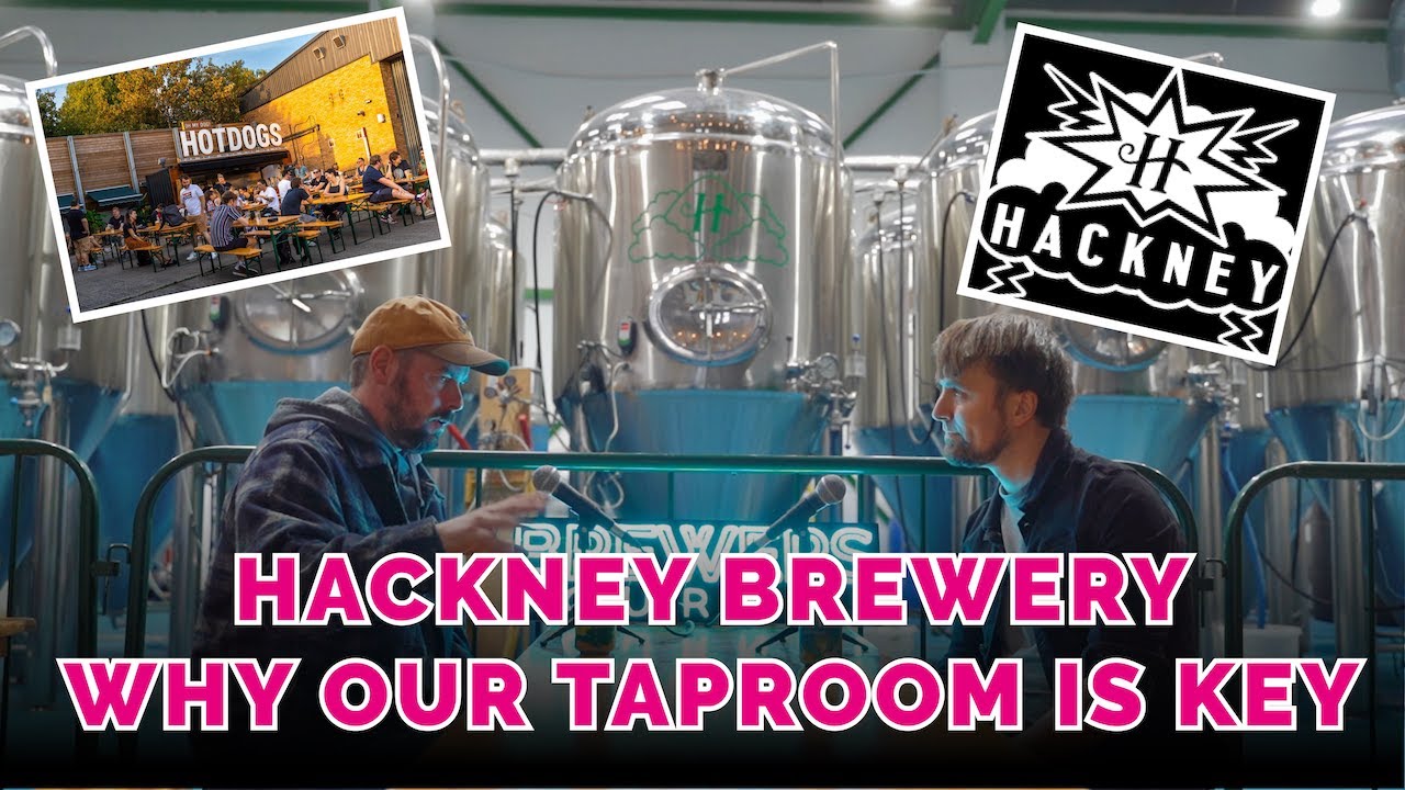 Hackney Brewery, London | Why our taproom is the key to our success