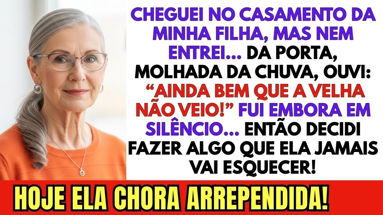 “AINDA BEM QUE A VELHA NÃO VEIO!” ouvi no CASAMENTO da Minha FILHA… ACABEI com a FESTA DELA!