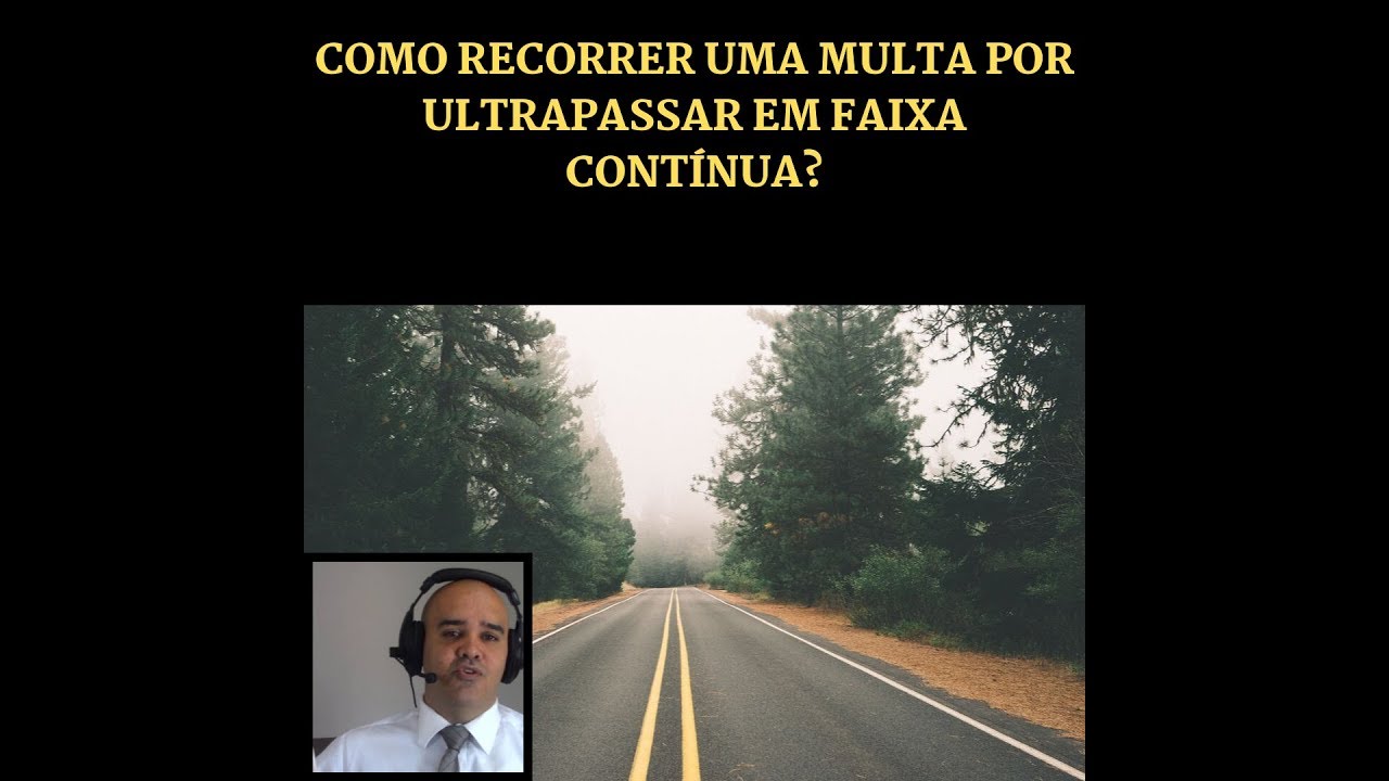 COMO RECORRER MULTA POR ULTRAPASSAR EM FAIXA DUPLA